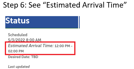 Step 6: See estimated arrival time