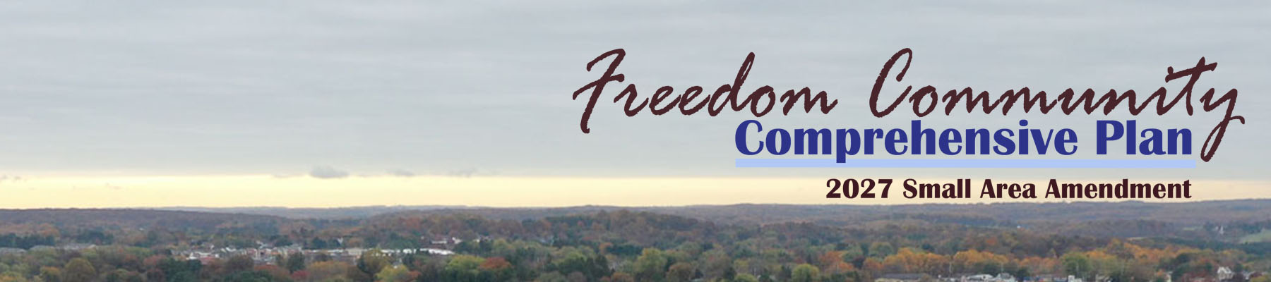 Freedom Plan Small Area Amendment and Overlay Zoning District Open House